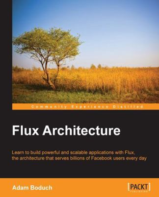 Flux Architecture 1786465817 Book Cover