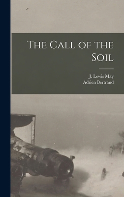 The Call of the Soil 1017553815 Book Cover