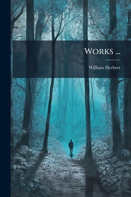 Works ...: Horae Pedestres, Or Prose Works 1286069483 Book Cover
