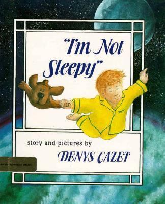 I'm Not Sleepy 0531084981 Book Cover