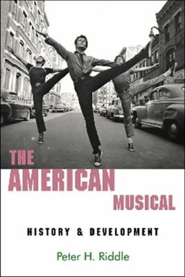 The American Musical: History & Development 0889629250 Book Cover