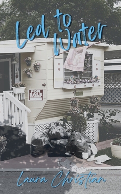 Led to Water B0DKFVDZ95 Book Cover