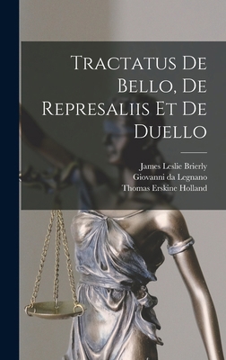 Tractatus de Bello, de Represaliis et de Duello 1016080913 Book Cover