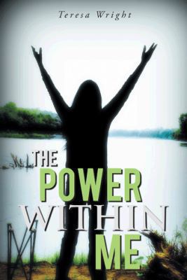 The Power Within Me 1491831413 Book Cover