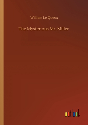 The Mysterious Mr. Miller 3752408804 Book Cover