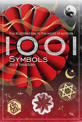 1001 Symbols: An Illustrated Guide to Symbols a... 190748681X Book Cover