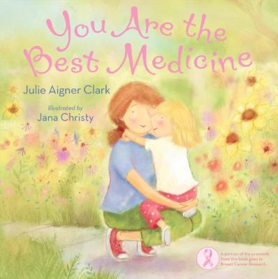 You Are the Best Medicine 0061956449 Book Cover