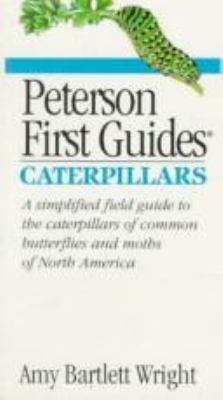 Peterson First Guide (R) to Caterpillars 0395564999 Book Cover