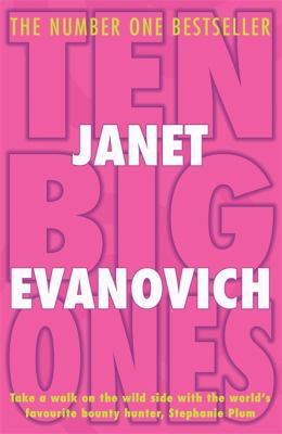 Ten Big Ones (Stephanie Plum, No. 10) 0755302486 Book Cover