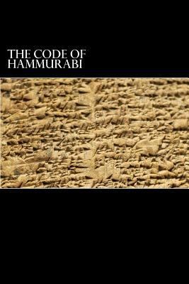 The Code of Hammurabi: King of Babylon B.C. 228... 1482349337 Book Cover