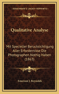 Qualitative Analyse: Mit Specieller Berucksicht... [German] 1169076556 Book Cover