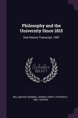 Philosophy and the University Since 1815: Oral ... 1378637313 Book Cover