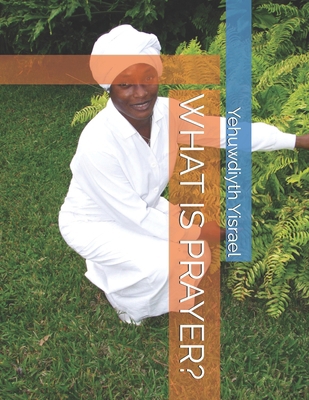 What Is Prayer? B09KNCXGTM Book Cover