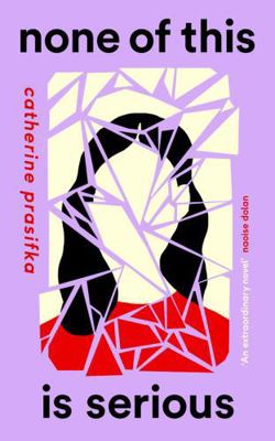 None of This Is Serious 1838855564 Book Cover