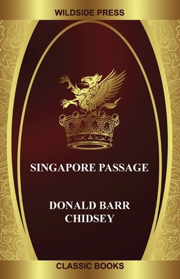 Singapore Passage 147943177X Book Cover