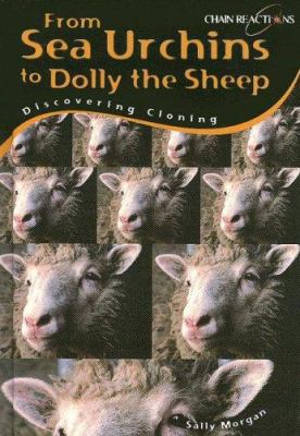 From Sea Urchins to Dolly the Sheep: Discoverin... 140348838X Book Cover