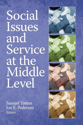 Social Issues and Service at the Middle Level 1607520982 Book Cover