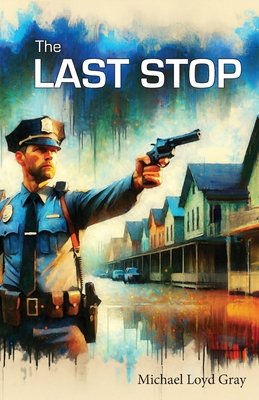 The Last Stop 1088116086 Book Cover