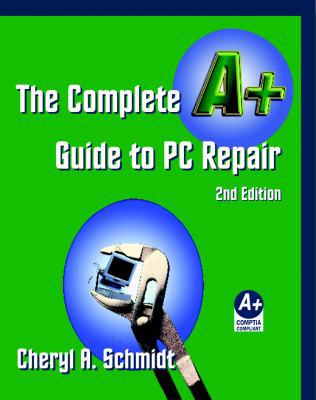 Complete A+ Guide to PC Repair Textbook 1576761401 Book Cover