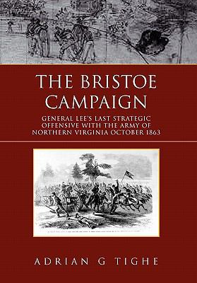 The Bristoe Campaign 1456888692 Book Cover