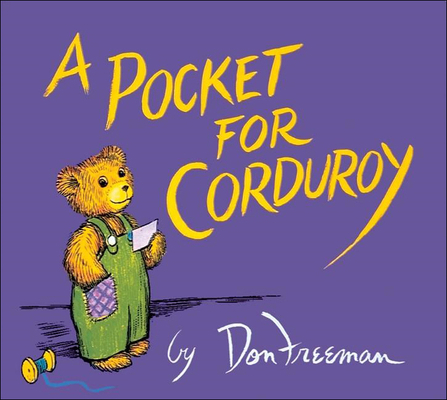 A Pocket for Corduroy 0812427157 Book Cover