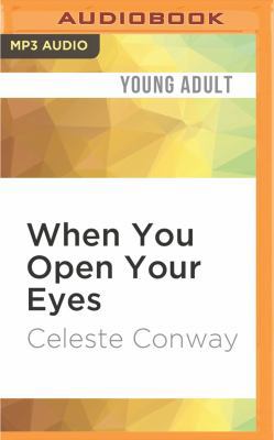 When You Open Your Eyes 1522681523 Book Cover