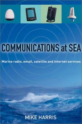Communications at Sea 1574091611 Book Cover
