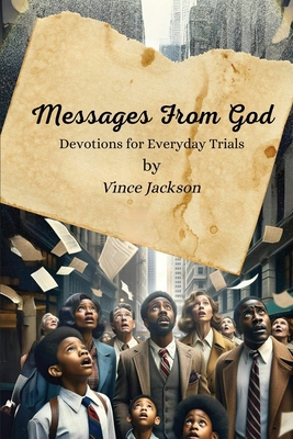 Messages from God: Devotions for Everyday Trials B0D4DQF1FV Book Cover