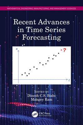 Recent Advances in Time Series Forecasting 0367607751 Book Cover