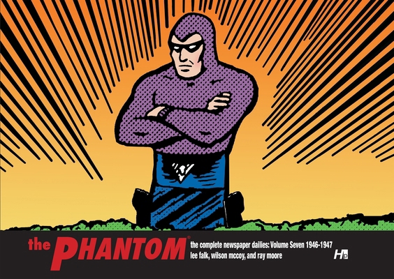 The Phantom: The Complete Newspaper Dailies Vol... 1613450826 Book Cover