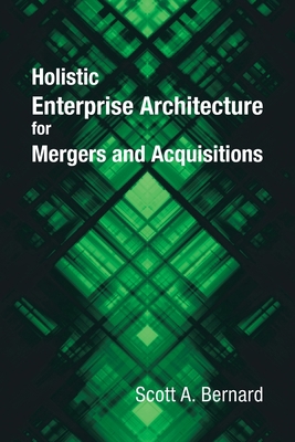 Holistic Enterprise Architecture for Mergers an... 166557979X Book Cover