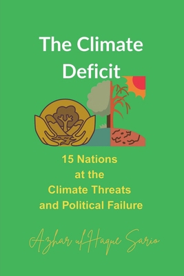 The Climate Deficit: 15 Nations at the Climate ... 3384659333 Book Cover