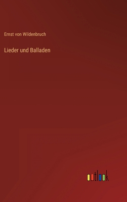 Lieder und Balladen [German] 3368414739 Book Cover