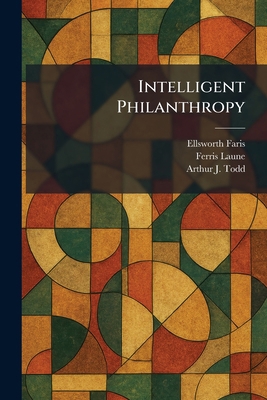 Intelligent Philanthropy 1025743415 Book Cover