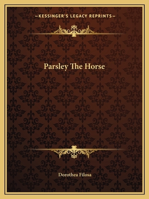 Parsley The Horse 1163144827 Book Cover