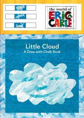 Little Cloud: A Draw-With-Chalk Book [With 3 Pi... B002AWEEOY Book Cover