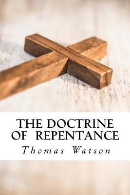 The Doctrine of Repentance 1986513149 Book Cover