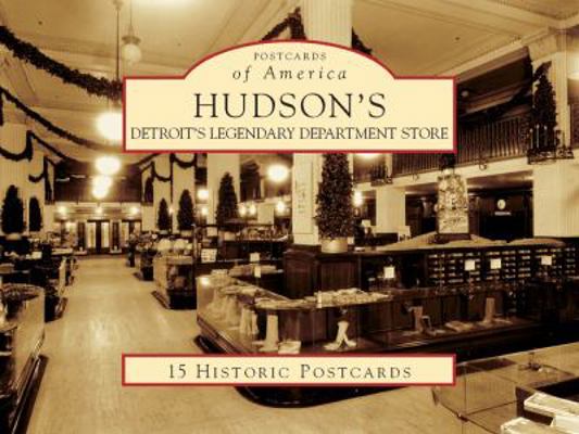 Hudson's: Detroit's Legendary Department Store 0738560650 Book Cover