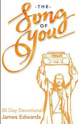 The Song of You: 30 Day Devotional 1721181342 Book Cover