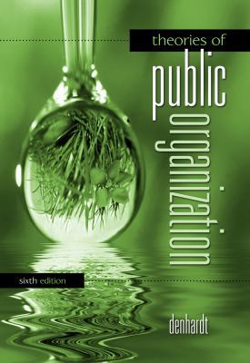 Theories of Public Organization 1439086230 Book Cover
