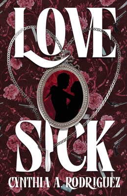 Lovesick: A Dark Romance B0DJVNZ6SX Book Cover
