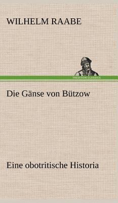 Die Ganse Von Butzow [German] 3847259466 Book Cover