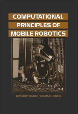 Computational Principles of Mobile Robotics 0521568765 Book Cover