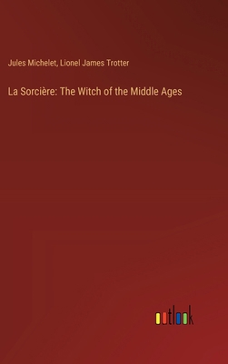 La Sorcière: The Witch of the Middle Ages 3385321999 Book Cover