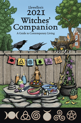 Llewellyn's 2021 Witches' Companion: A Guide to... 0738754897 Book Cover