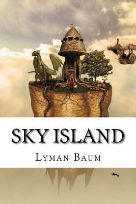 Sky Island: classic literature 1544002831 Book Cover
