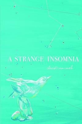 A Strange Insomnia 0692694730 Book Cover