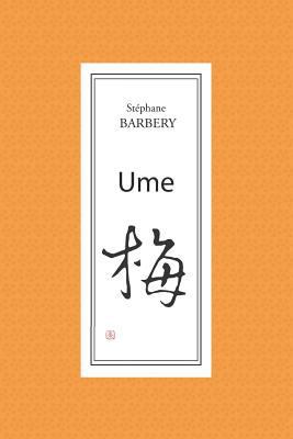 Ume [French] 1730854060 Book Cover