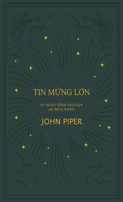 Tin mừng lớn: 25 Bài tĩnh nguy... [Vietnamese] 1956210210 Book Cover