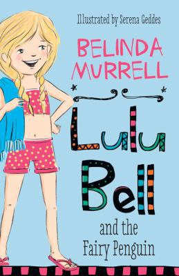 Lulu Bell and the Fairy Penguin 1742758770 Book Cover